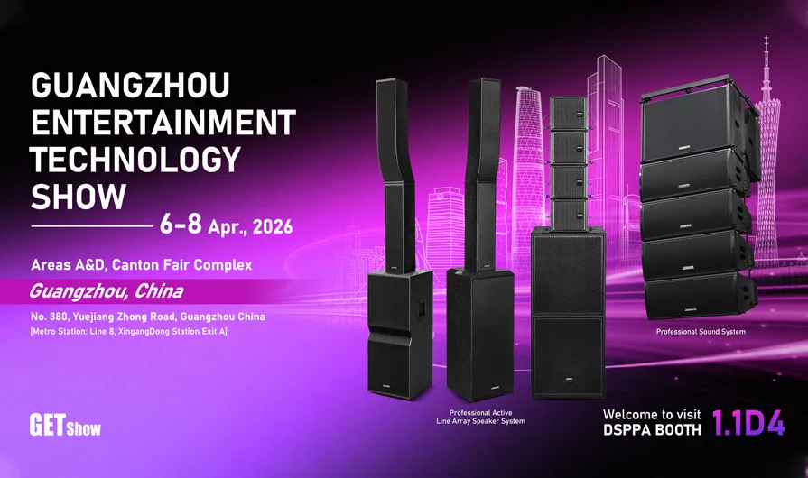 DSPPA | Feel the Power of Sound & Light at Booth 1.1D4, GETshow 2026 - 翻译中...